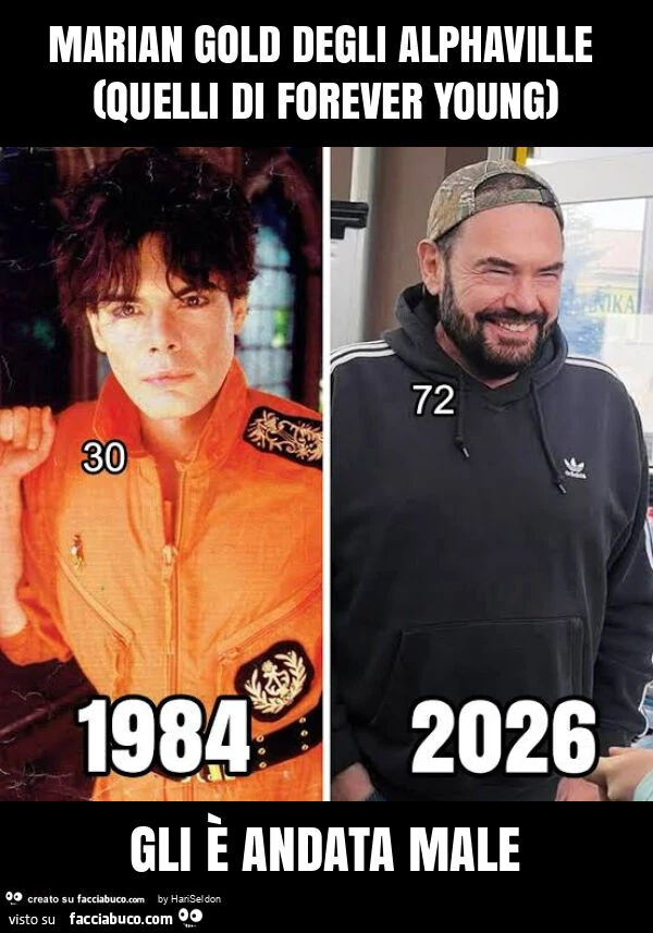 Marian gold degli alphaville (quelli di forever young) gli è andata male