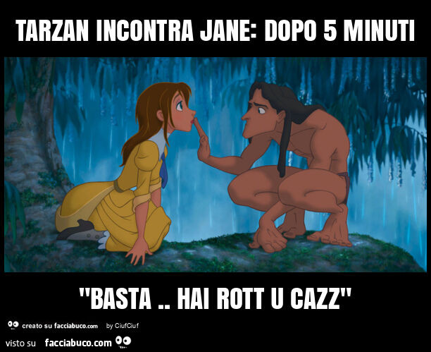 Tarzan incontra jane: dopo 5 minuti "basta. Hai rott u cazz"