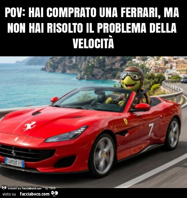 Pov: hai comprato una ferrari, ma non hai risolto il problema della velocità