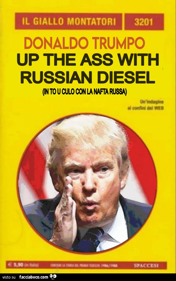 Donaldo trumpo up the ass with russian diesel
