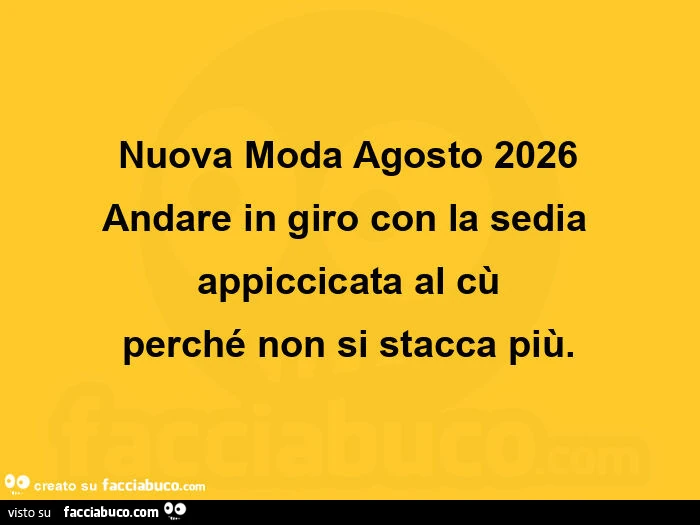 Nuova moda agosto 2026 andare in giro con la sedia appiccicata al cรน perchรฉ non si stacca piรน