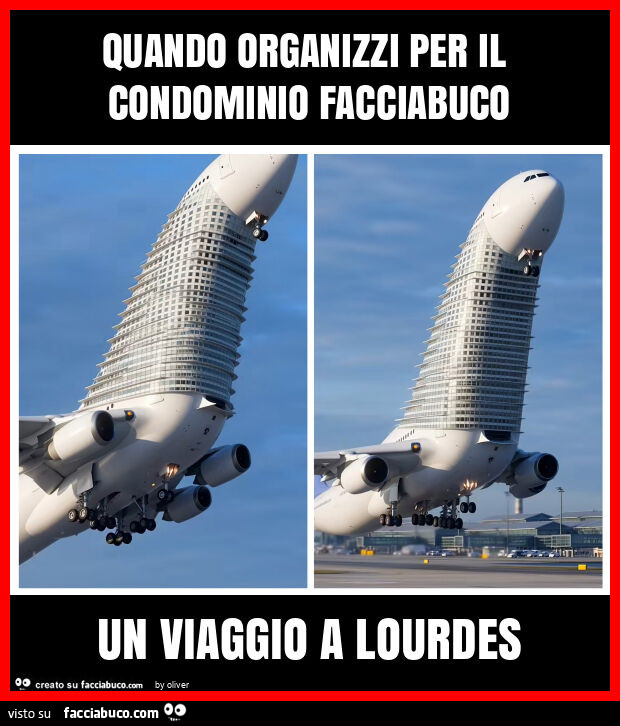 Quando organizzi per il condominio facciabuco un viaggio a lourdes