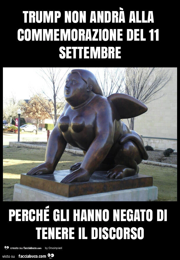 Trump non andrà alla commemorazione del 11 settembre perché gli hanno negato di tenere il discorso