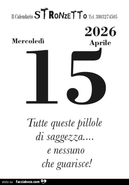 Tutte queste pillole di saggezza e nessuno che guarisce