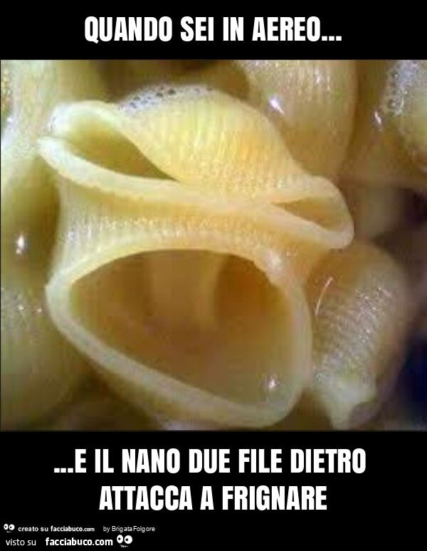 Quando sei in aereo… e il nano due file dietro attacca a frignare