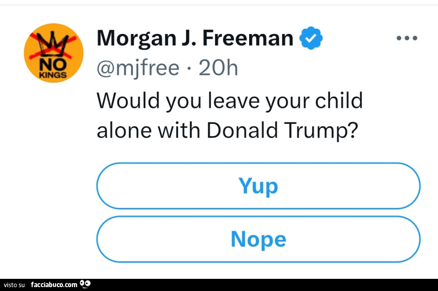 Would you leave your child alone with donald trump?