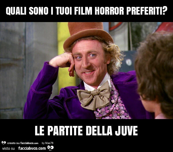 Quali sono i tuoi film horror preferiti? Le partite della juve