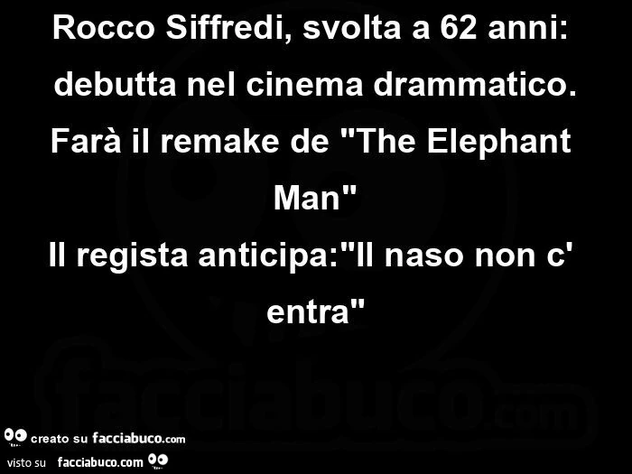 Rocco siffredi, svolta a 62 anni: debutta nel cinema drammatico. Farà il remake de "the elephant man" il regista anticipa: "il naso non c' entra"