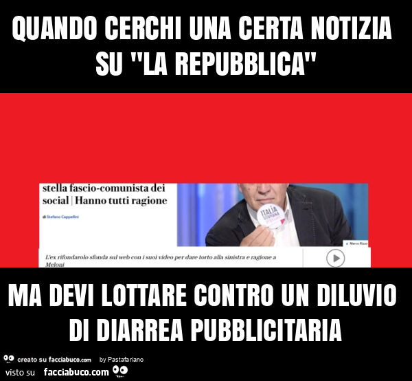 Quando cerchi una certa notizia su "la repubblica" ma devi lottare contro un diluvio di diarrea pubblicitaria
