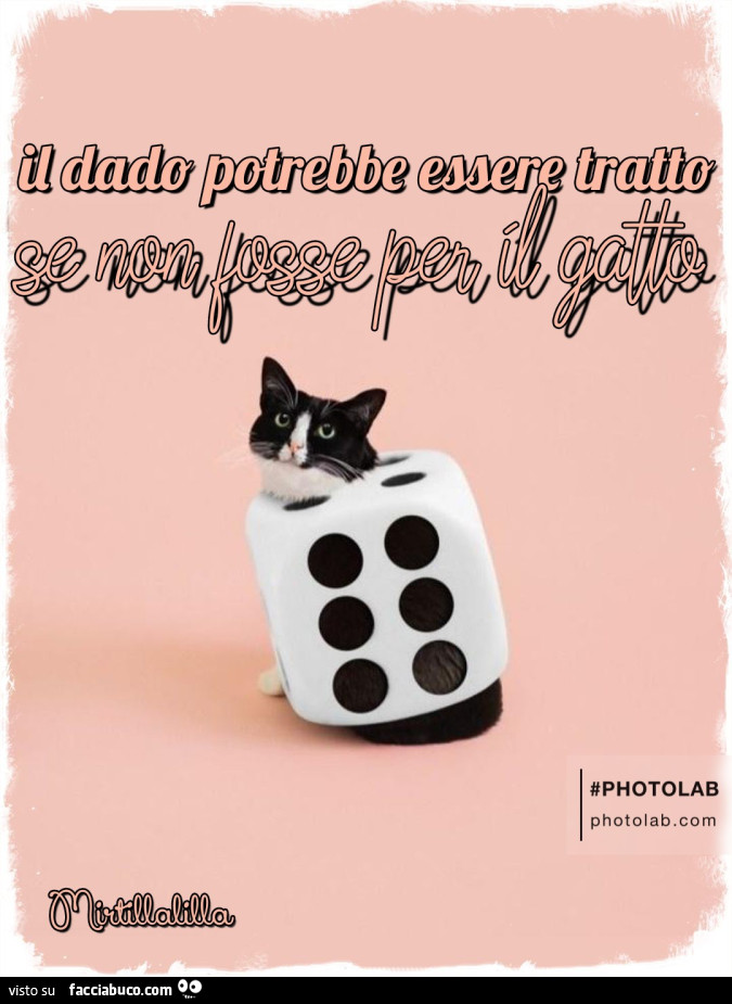 Il dado è tratto