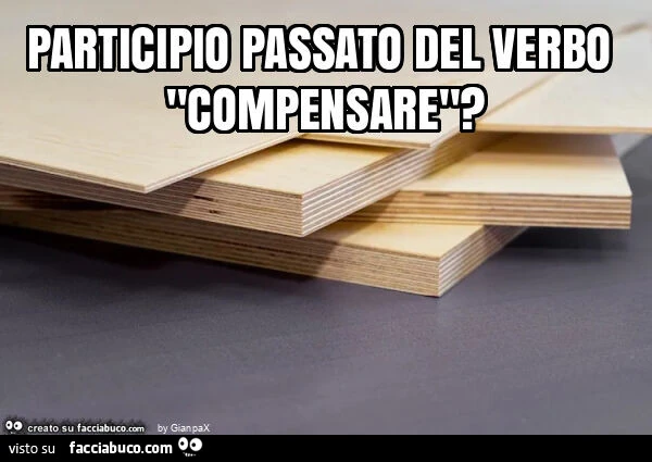 Participio passato del verbo "compensare"?