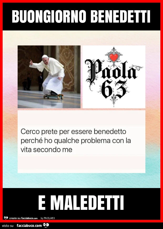 Buongiorno benedetti e maledetti