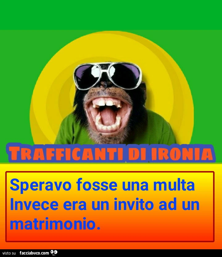 Speravo fosse una multa invece era un invito ad un matrimonio