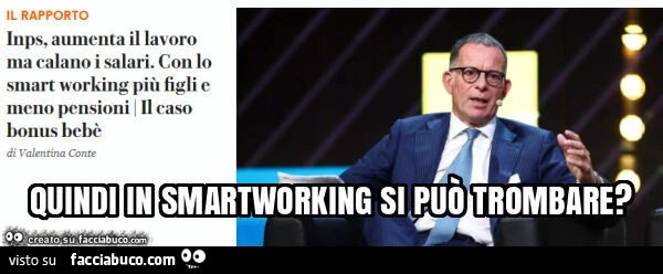Quindi in smartworking si puรฒ trombare?