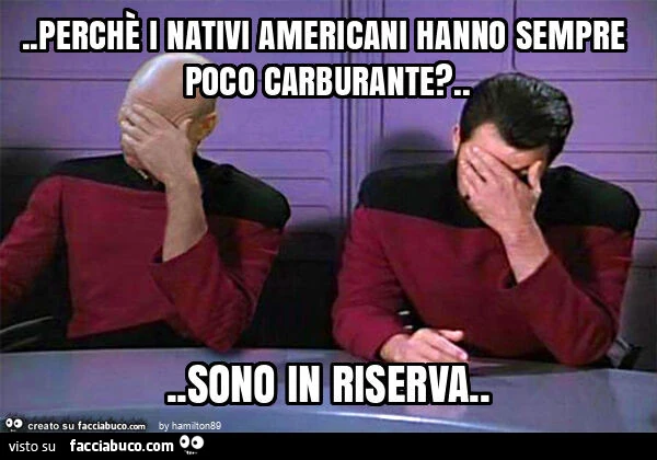 Perchè i nativi americani hanno sempre poco carburante? &hellip; sono in riserva