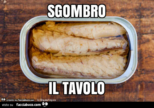 Sgombro il tavolo