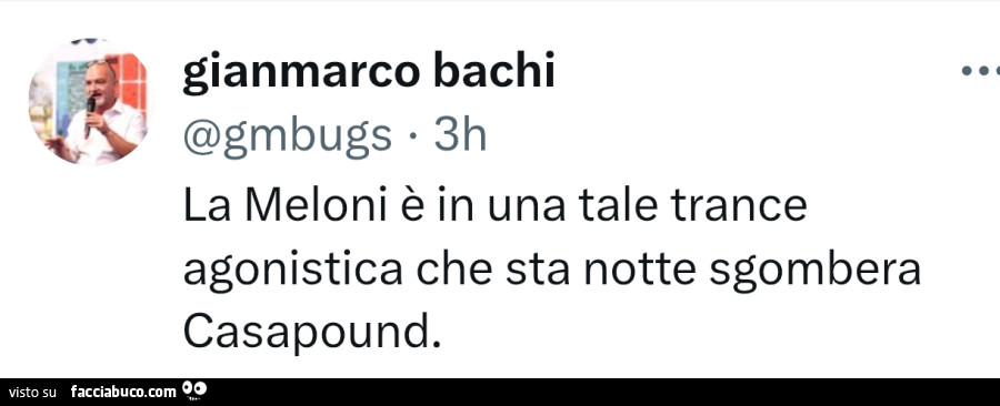 La Meloni è in una tale trance agonistica che sta notte sgombera casapound