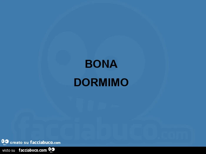 Bona  dormimo 