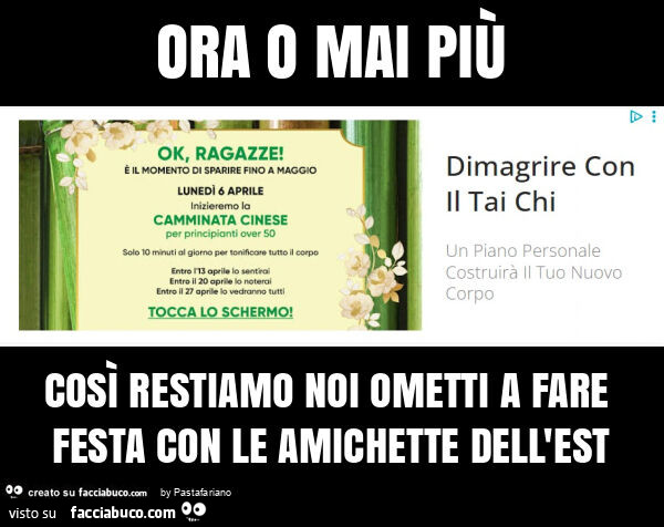Ora o mai più così restiamo noi ometti a fare festa con le amichette dell'est