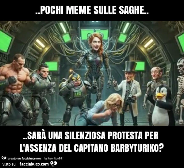 Pochi meme sulle saghe… sarร una silenziosa protesta per l'assenza del capitano barbyturiko?