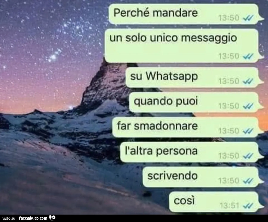 Perché mandare un solo messaggio su WhatsApp quando puoi far smadonnare l'altra persona scrivendo così