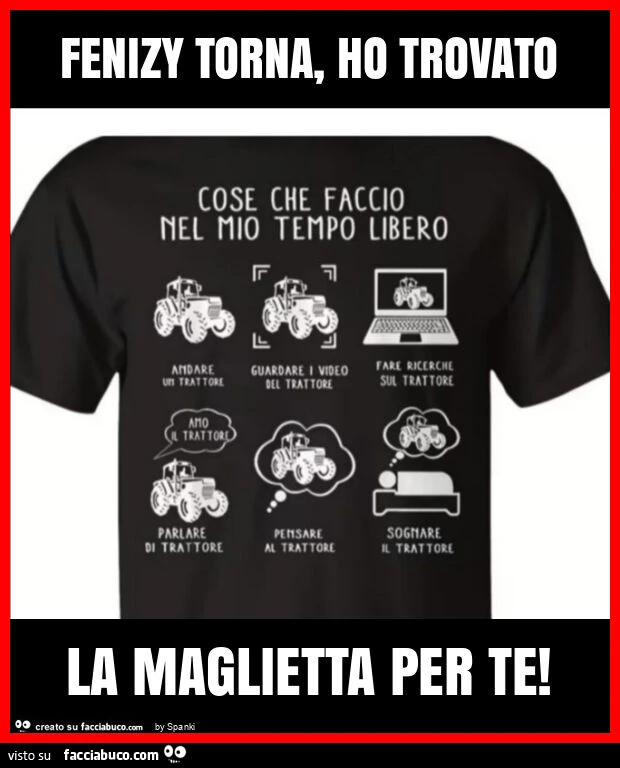 Fenizy torna, ho trovato la maglietta per te