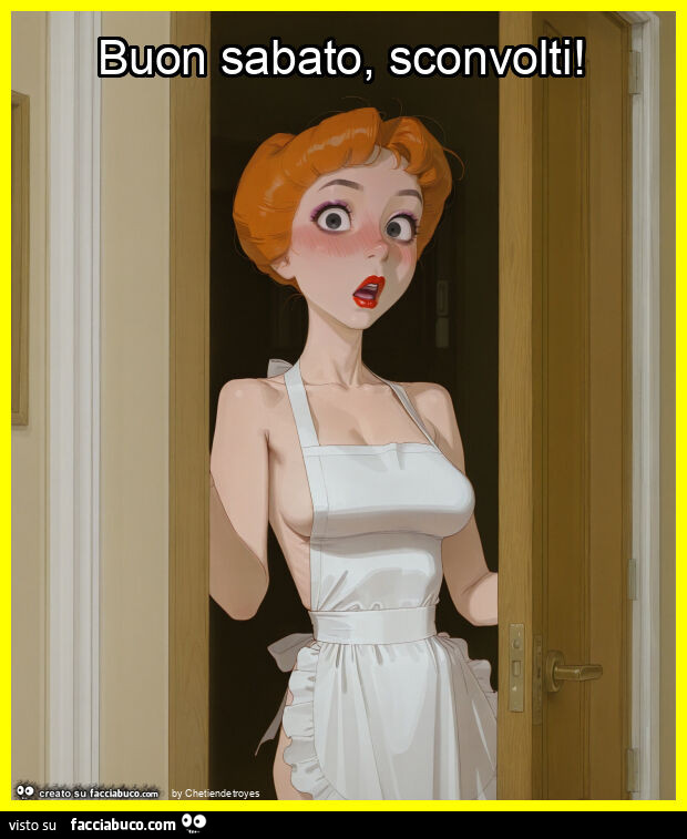 Buon sabato, sconvolti