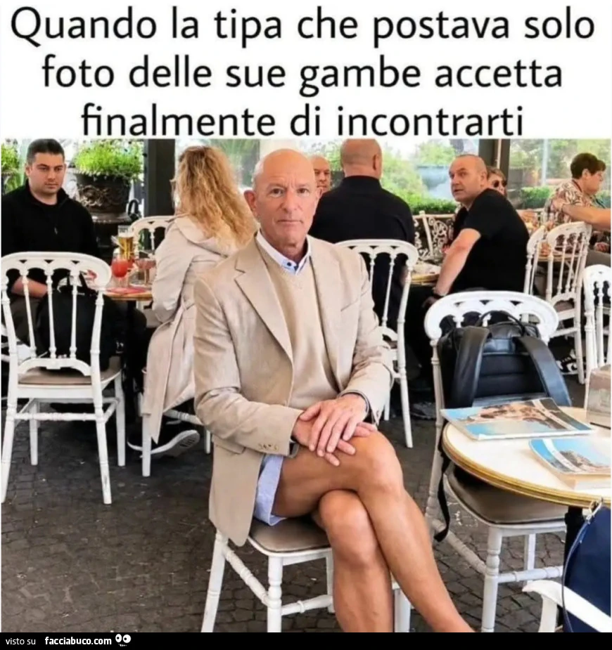 Quando la tipa che postava solo foto delle sue gambe accetta finalmente di incontrarti