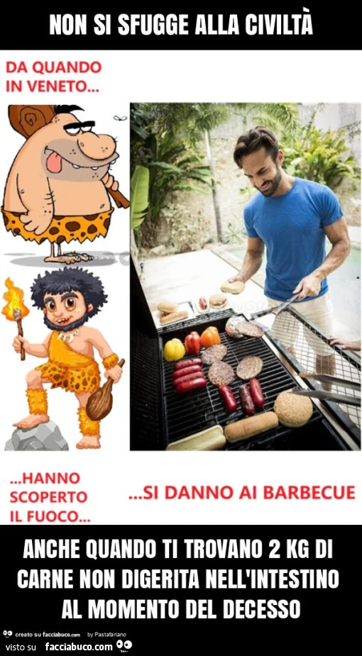 Non si sfugge alla civiltà anche quando ti trovano 2 kg di carne non digerita nell'intestino al momento del decesso