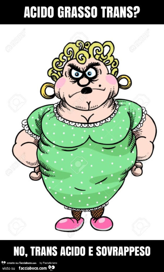 Acido grasso trans? No, trans acido e sovrappeso
