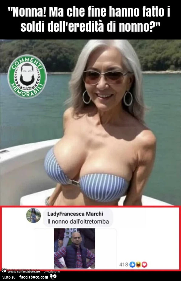 "nonna! Ma che fine hanno fatto i soldi dell'eredità di nonno? "