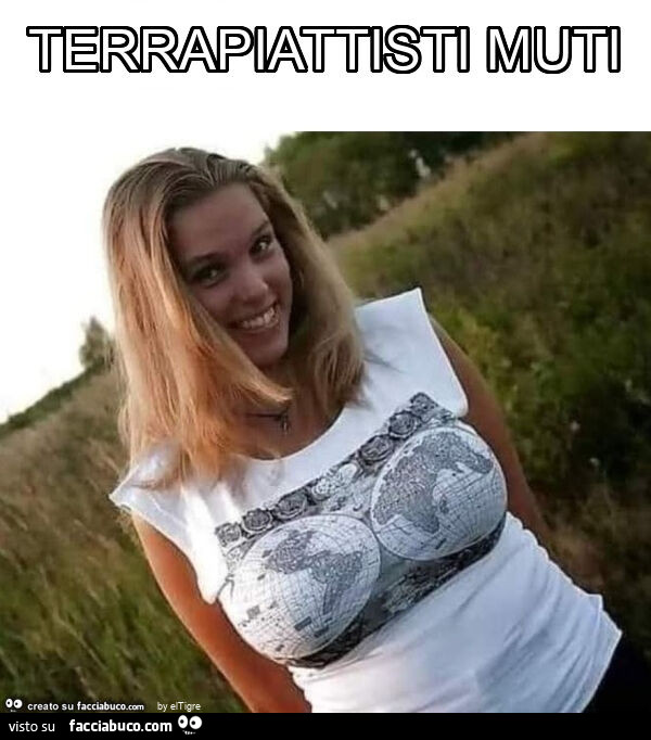 Terrapiattisti muti