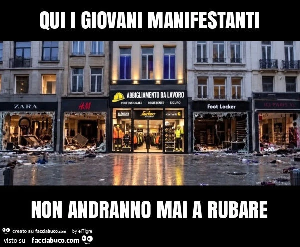 Qui i giovani manifestanti non andranno mai a rubare