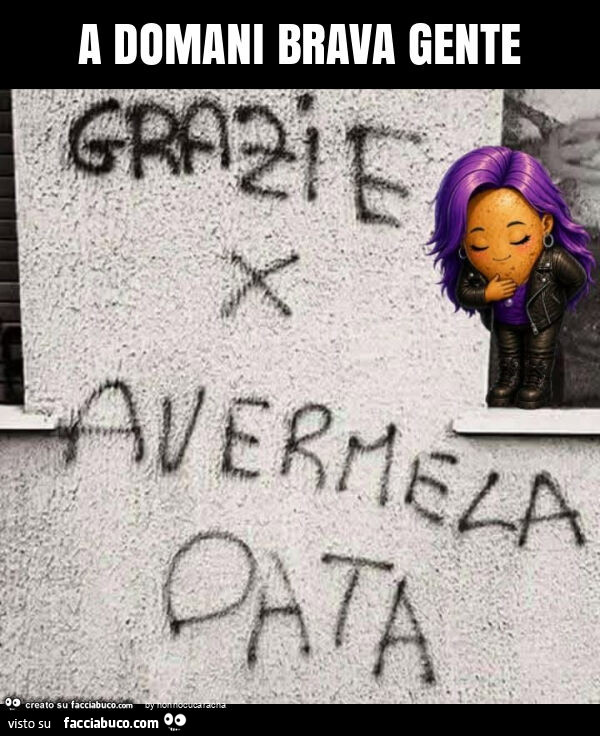 A domani brava gente
