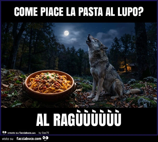 Come piace la pasta al lupo? Al ragùùùùùù