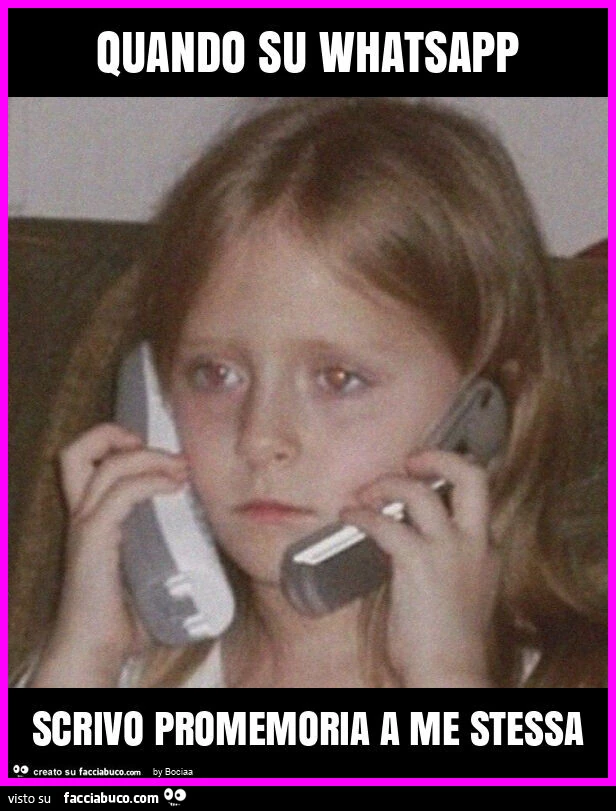 Quando su whatsapp scrivo promemoria a me stessa