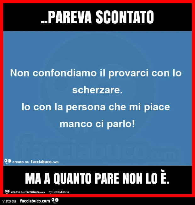Pareva scontato ma a quanto pare non lo è