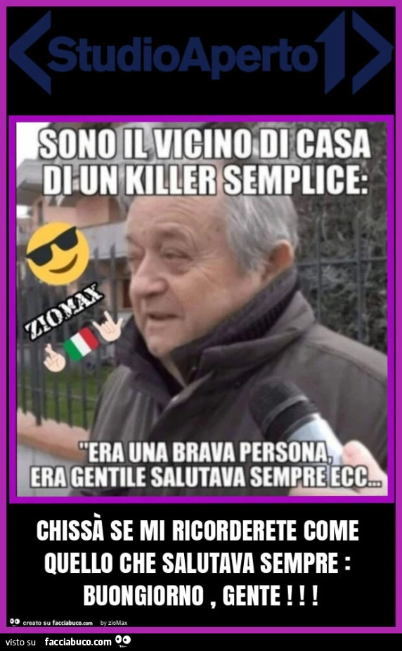 Chissร se mi ricorderete come quello che salutava sempre: buongiorno, gente