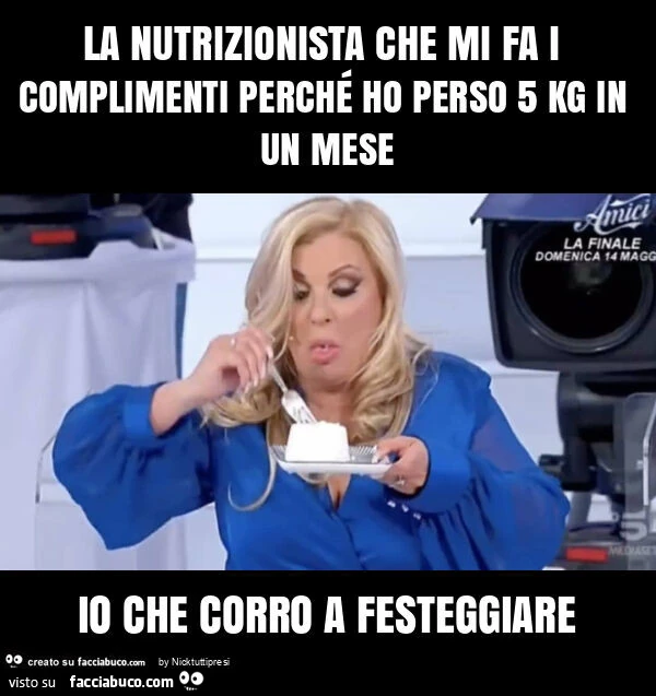 La nutrizionista che mi fa i complimenti perché ho perso 5 kg in un mese io che corro a festeggiare