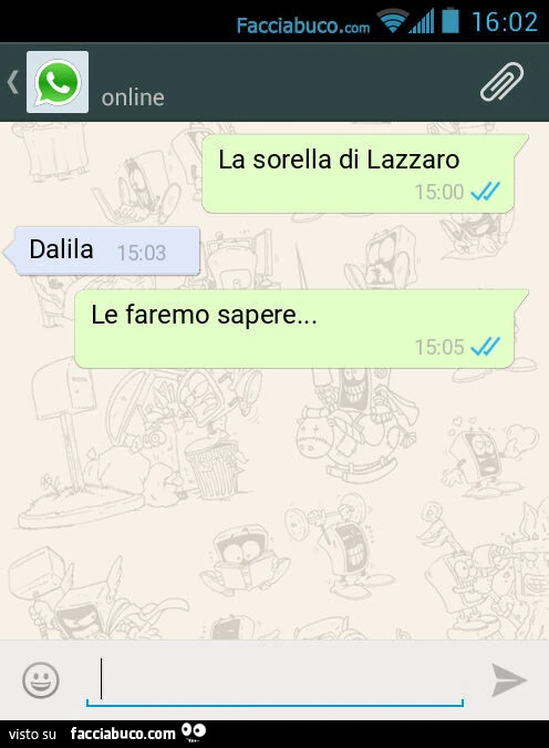 La sorella di Lazzaro. Dalila. Le faremo sapere